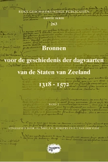 Afbeelding van Rijks Geschiedkundige Publicatiën Grote Serie Bronnen voor de geschiedenis der dagvaarten van de Staten van Zeeland 1318 - 1572