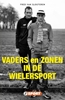 Afbeelding van Wielersportreeks Vaders en zonen in de wielersport