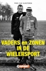 Afbeelding van Wielersportreeks Vaders en zonen in de wielersport