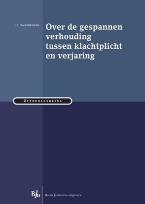Afbeeldingen van Over de gespannen verhouding tussen klachtplicht en verjaring