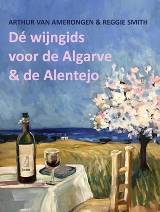 Afbeeldingen van De wijngids voor de Algarve en de Alentejo