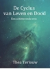 Afbeelding van De Cyclus van Leven en Dood