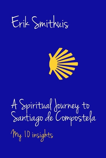 Afbeelding van A Spiritual Journey to Santiago de Compostela