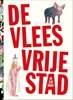 Afbeelding van De vleesvrije stad (in 10 jaar)