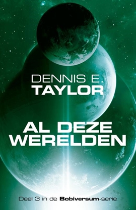 Afbeeldingen van Bobiversum serie Al deze werelden