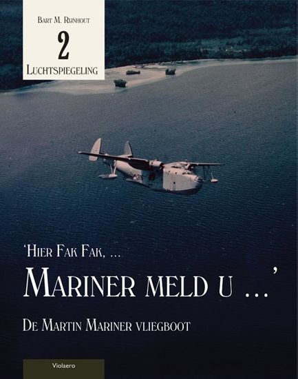 Afbeelding van Luchtspiegeling Hier Fak Fak, Mariner meld u