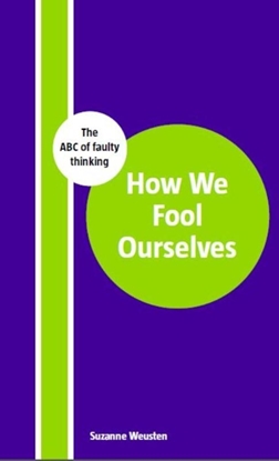 Afbeeldingen van How we fool ourselves