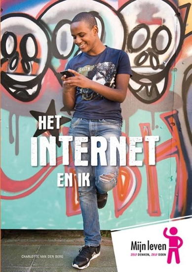Afbeelding van Mijn leven Het internet en ik