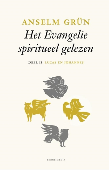 Afbeelding van Lucas en Johannes deel II - Het evangelie spiritueel gelezen