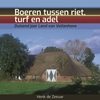 Afbeelding van Boeren tussen riet, turf en adel