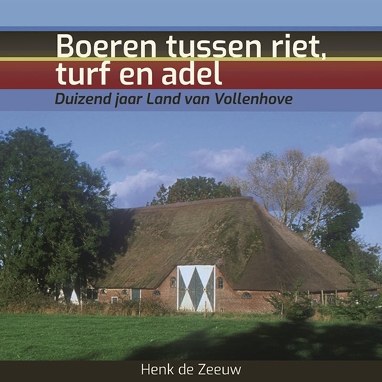 Afbeelding van Boeren tussen riet, turf en adel