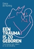 Afbeelding van Een trauma is zo geboren