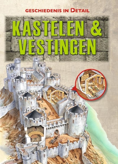 Afbeelding van Geschiedenis in detail Kastelen & vestingen