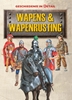 Afbeelding van Geschiedenis in detail Wapens & wapenuitrusting
