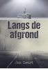 Afbeelding van Langs de afgrond