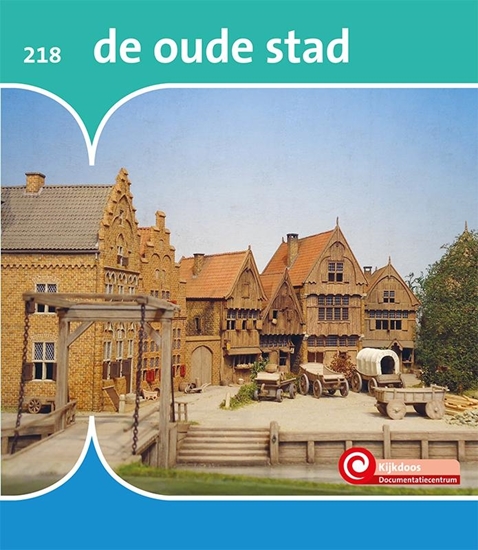 Afbeelding van De Kijkdoos De oude stad