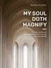 Afbeelding van My Soul Doth Magnify
