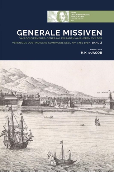 Afbeelding van Rijks Geschiedkundige Publicatiën Grote Serie Generale Missiven van Gouverneurs-Generaal en Raden aan Heren XVII der Verenigde Oostindische Compagnie 14: 1761-1767 - Band 2