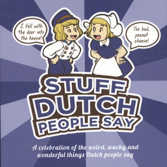 Afbeelding van Stuff Dutch people say