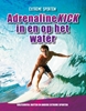 Afbeelding van Extreme sporten Adrenalinekick in en op het water