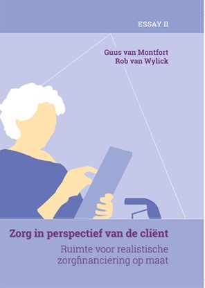 Afbeeldingen van De organisatie van zorg Zorg in perspectief van de cliënt (deel 2)