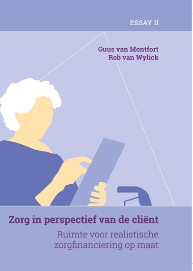 Afbeelding van De organisatie van zorg Zorg in perspectief van de cliënt (deel 2)