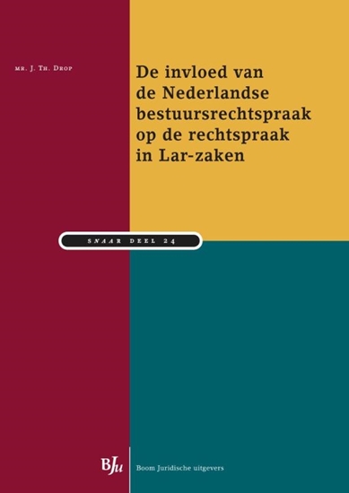 Afbeelding van Studiereeks Nederlands-Antilliaans en Arubaans recht De invloed van de Nederlandse bestuursrechtspraak op de rechtspraak in Lar-zaken