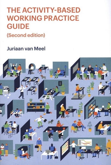 Afbeelding van The activity-based working practice guide