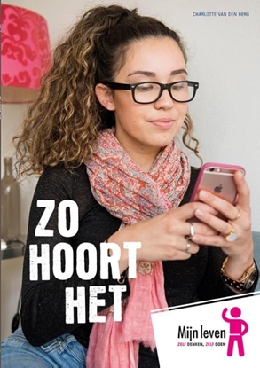 Afbeeldingen van Mijn leven Zo hoort het