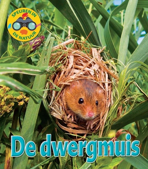 Afbeelding van Speuren in de natuur De dwergmuis