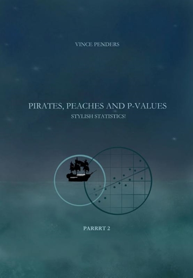 Afbeelding van Pirates, Peaches and P-values Parrrt 2
