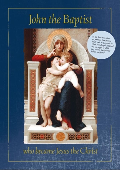 Afbeelding van John the Baptist who became Jesus the Christ