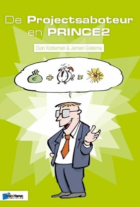 Afbeeldingen van Project management De Projectsaboteur en PRINCE2