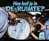 Afbeelding van Hoe leef je in de ruimte?