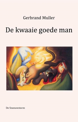Afbeeldingen van De kwaaie goedeman