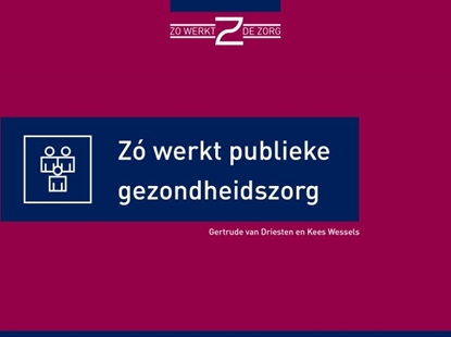 Afbeeldingen van Zo werkt publieke gezondheidszorg
