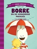 Afbeelding van Borre Leesclub Borre en de hongerige parasol