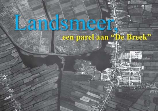 Afbeelding van Landsmeer, een parel aan de Breek