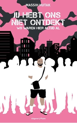 Afbeeldingen van Jij hebt ons niet ontdekt, wij waren hier altijd al