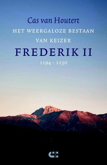 Afbeelding van Het weergaloze bestaan van keizer Frederik II (1194-1250)