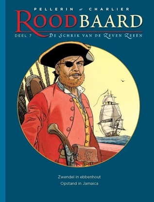 Afbeeldingen van Roodbaard, de schrik van de zeven zeeën Zwendel in ebbenhout ; Opstand in Jamaica