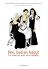 Afbeelding van Pen, bed en habijt