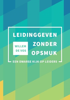 Afbeeldingen van Leidinggeven zonder opsmuk