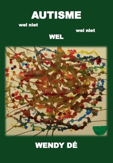 Afbeelding van Autisme wel niet wel niet wel