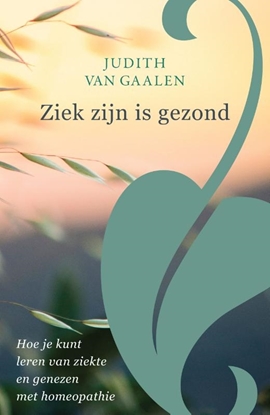 Afbeeldingen van Ziek zijn is gezond