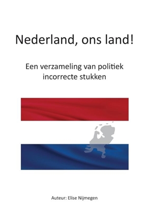 Afbeeldingen van Nederland, ons land!