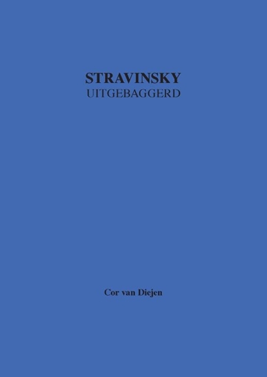Afbeelding van Stravinsky Uitgebaggerd