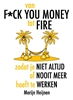 Afbeelding van van F*ck You Money tot FIRE