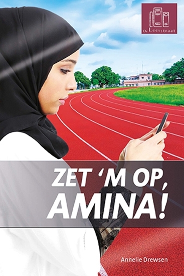Afbeelding van De Leesstraat Zet 'm op, Amina!