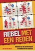 Afbeelding van Rebel met een reden